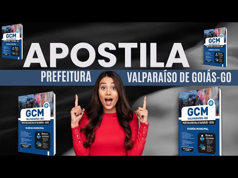 Apostila Prefeitura de Valparaíso de Goiás-GO 2026 - Guarda Municipal