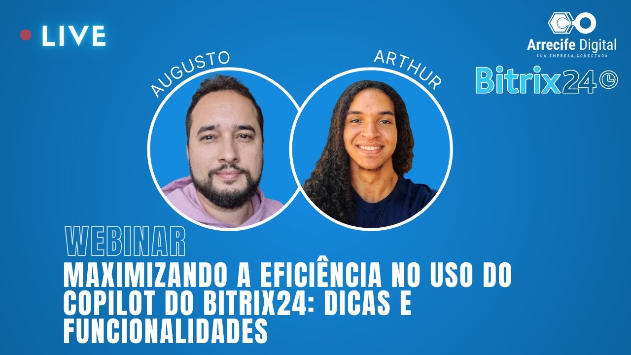 Webinar: Maximizando a Eficiência no Uso do Copilot do Bitrix24: Dicas e Funcionalidades