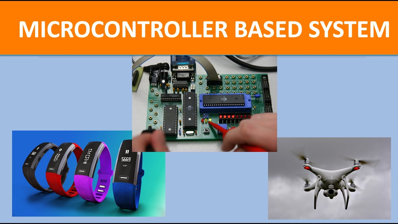 What's the Idea Behind Microcontroller based system?