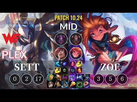 WE Plex Sett vs Zoe Mid - KR Patch 10.24