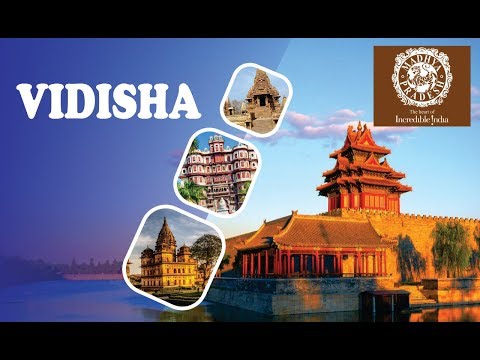 Vidisha | Madhya Pradesh Tourism | Top Places to Visit in Madhya Pradesh | Incredible India