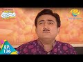 Taarak Mehta Ka Ooltah Chashmah - Episode 136 - Full Episode