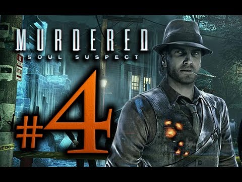 Murdered Soul Suspect Walkthrough Part 4 [1080p HD] - No Commentary