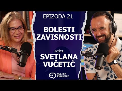 Bolesti zavisnosti | Dva i po psihijatra, ep.21