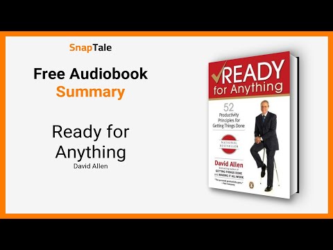 Ready for Anything by David Allen: 8 Minute Summary