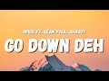 Spice Ft Sean Paul Shaggy Go Down Deh Lyrics TikTok Song