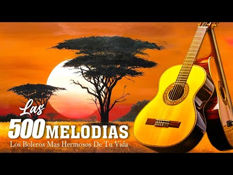 Las 500 Musica Instrumental de Oro Para Escuchar 🎄 Grandes Exitos Instrumentales