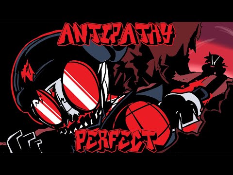 Friday Night Funkin' - Perfect Combo - ANTIPATHY Mod (Demo) [F*CKED]
