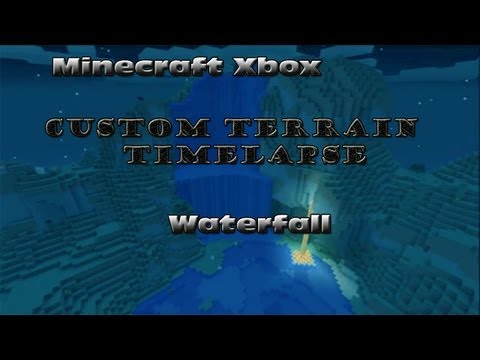 Minecraft Xbox Custom Waterfall Custom Terrain Timelapse