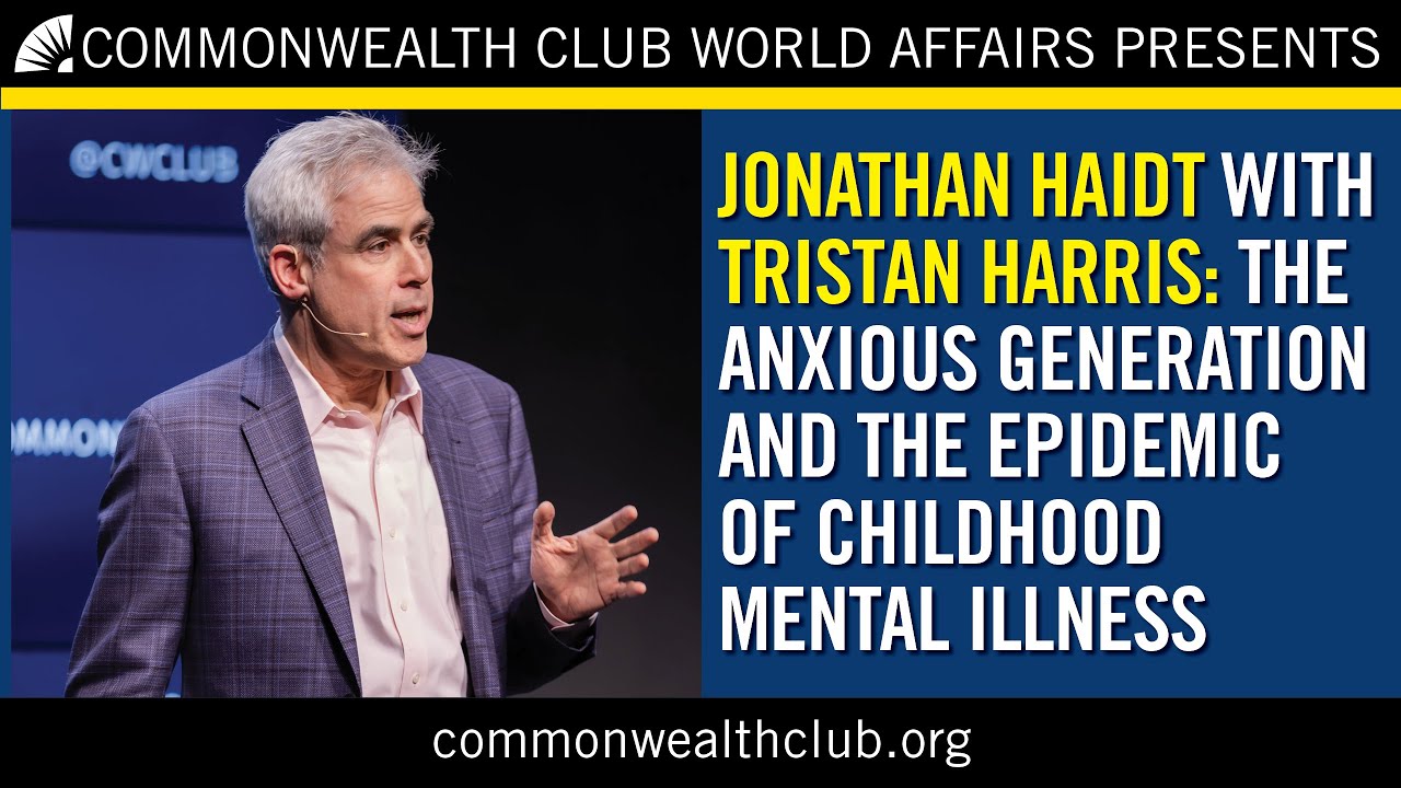 Jonathan Haidt | The Anxious Generation and the Epidemic of Childhood Mental Illness