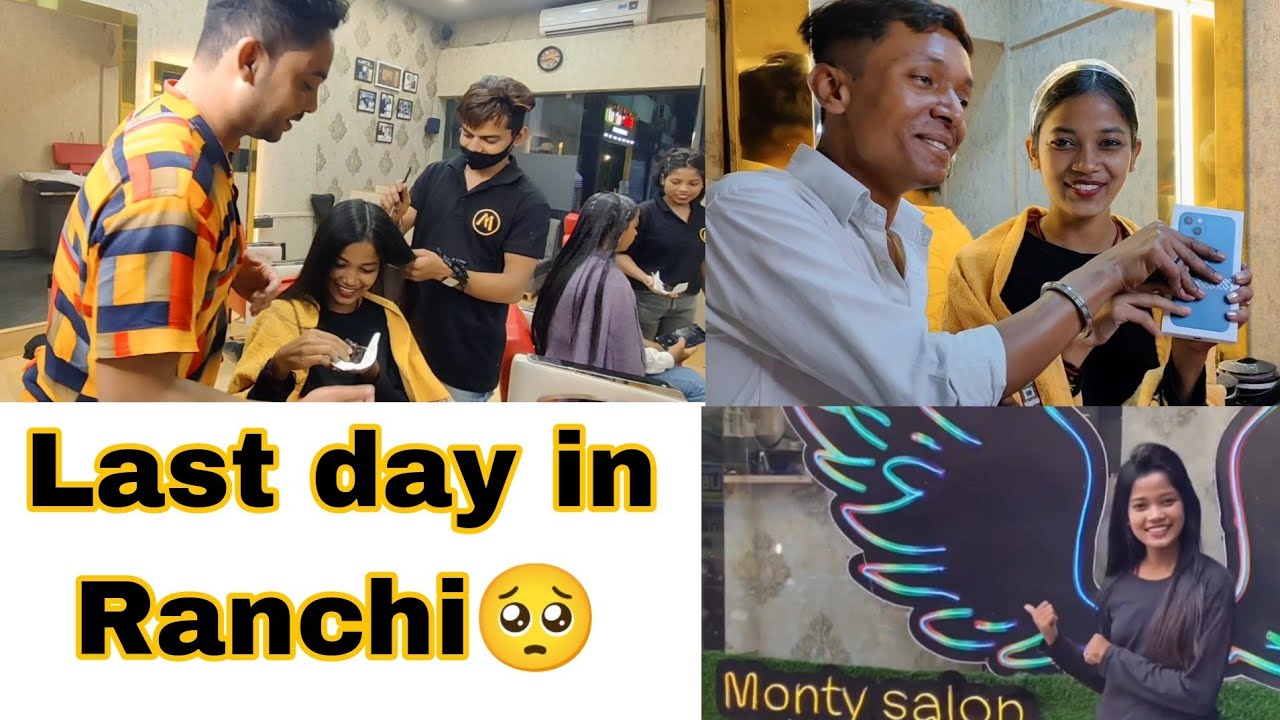 Best salon in Ranchi ‪@MONTYVLOGS‬ | last day in Ranchi🥺 | vidhi mahto |