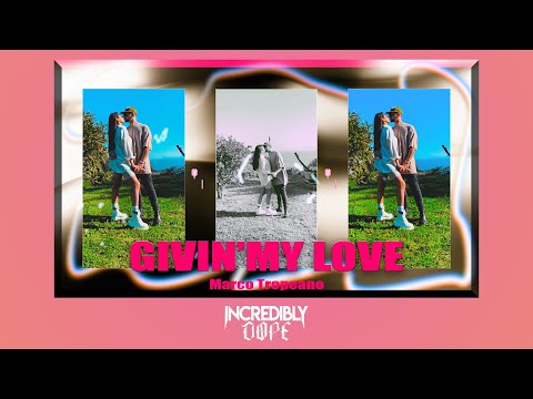 Givin' My Love - Marco Tropeano (Official Visualizer)