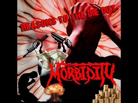 MetalRus.ru (Grindcore). MORBIDITY — «Reasons To The Die Out» (2018) [Full Album]