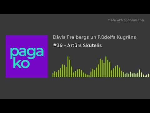 #39 - Arturs Skutelis