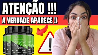 DTX BLACK FUNCIONA? (???????? ISSO É REAL) DTX BLACK EMAGRECE MESMO? DTX BLACK É BOM? ONDE COMPRAR?