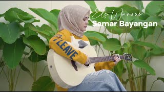 Download lagu Samar Bayangan Nicky Astria Cover by Els Warouw... mp3