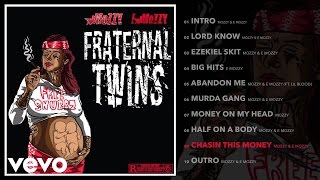 Mozzy, E Mozzy - Chasin This Money (Audio)