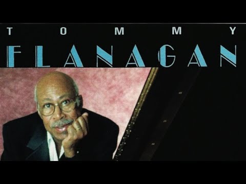 Alone Too Long - Tommy Flanagan