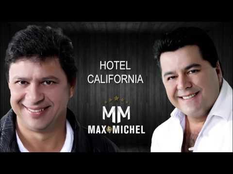 Hotel California - Max e Michel