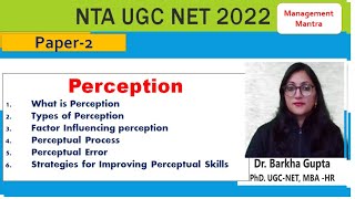What is Perception, Types of Perception, perceptual Process, Perceptual Error, Strategies.