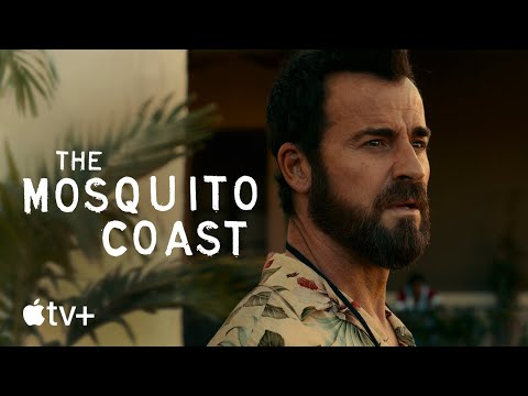 Video trailer för The Mosquito Coast — Official Trailer | Apple TV+