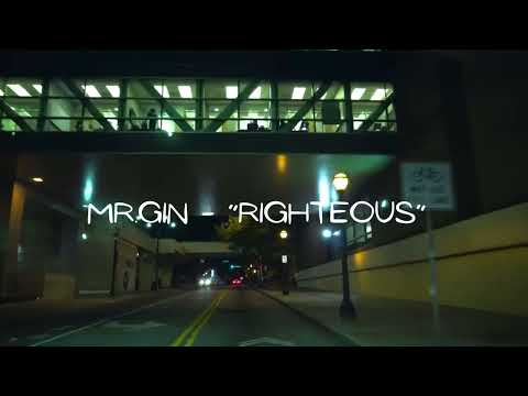 Mr.Gin - “Righteous” (Visualizer) LEGACY EP