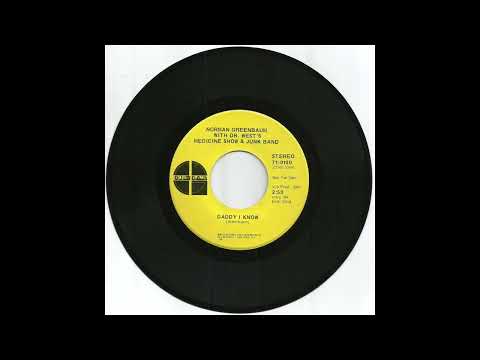 DR. WEST'S MEDICINE SHOW & JUNK BAND - Daddy I Know (1967)