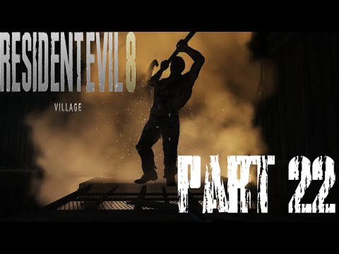 RESIDENT EVIL 8 VILLAGE Walkthrough Gameplay Part 22 - Cannibal's Plunder / Otto's Mill Boss Fight
