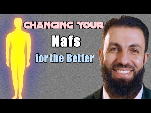 The Journey to Self-Improvement: Changing Your Nafs for the Better | Belal Assad