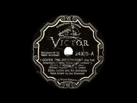 1933 Eddy Duchin - I Cover The Waterfront (Lew Sherwood, vocal)