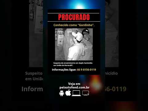 procurado em Peixoto de Azevedo