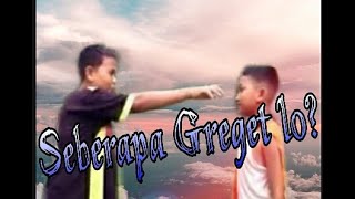 preview picture of video 'Seberapa Greget lo?'