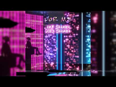 Jay Swain ft kiid swain - for me