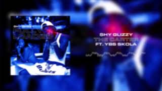 Shy Glizzy Feat YBS Skola - The Carter Instrumental