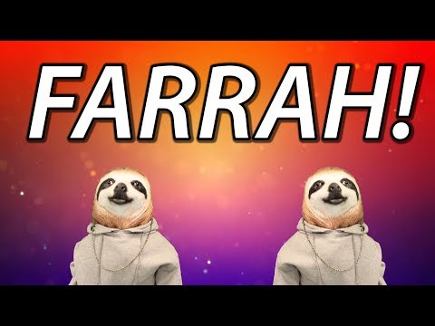 HAPPY BIRTHDAY FARRAH! - SLOTH HAPPY BIRTHDAY RAP