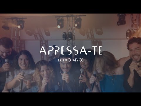 APRESSA-TE | VOCAL LIVRE (Vídeo oficial - 15 "ao vivo")