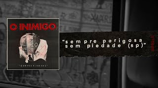 Banda O Inimigo disponibiliza videoclipe do single 'Sempre Perigosa Sem Piedade'