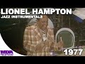 Lionel Hampton - Jazz Instrumentals | 1977 | MDA Telethon