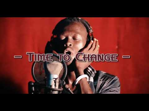 Time to change-Horiya family Big Buay ft kai wan,Kai wan,Dg Samuel,Daddy dee,Side dee and Torit jay