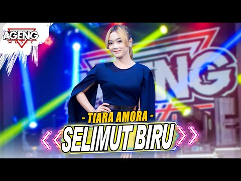 SELIMUT BIRU - Tiara Amora ft Ageng Music (Official Live Music)