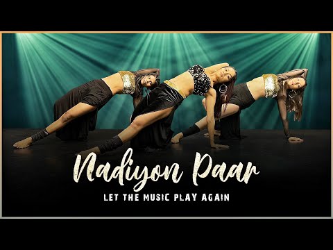 Nadiyon Paar (Let the Music Play) – Roohi | Bollywood Dance | LiveToDance with Sonali