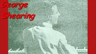 George Shearing - The Breeze And I (1954)