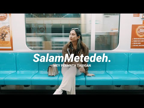 MEY PERMATA TARIGAN - SALAM METEDEH