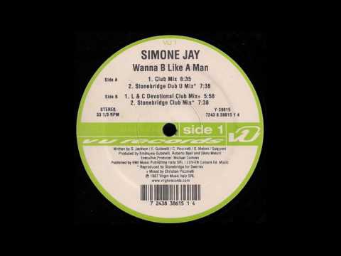 Simone Jay - Wanna B Like A Man (Club Mix) (1997)