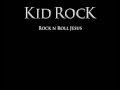 Kid Rock ~ Amen