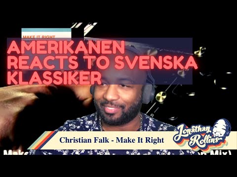 Amerikanen Reacts to Svenska Klassiker: Christian Falk - Make It Right