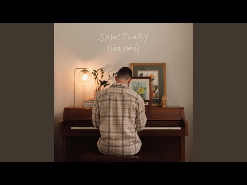 Sanctuary (I Am Home)