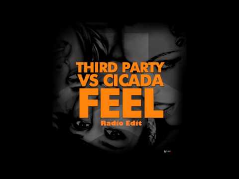 Cicada feat. Third Party - Feel (Radio Edit) [by MarinD]