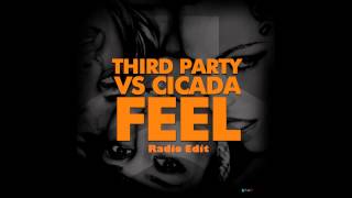 Cicada feat. Third Party - Feel (Radio Edit) [by MarinD]