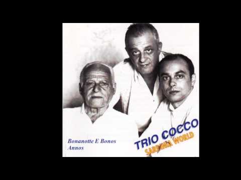 Trio Cocco - Bonanotte e Bonos Annos